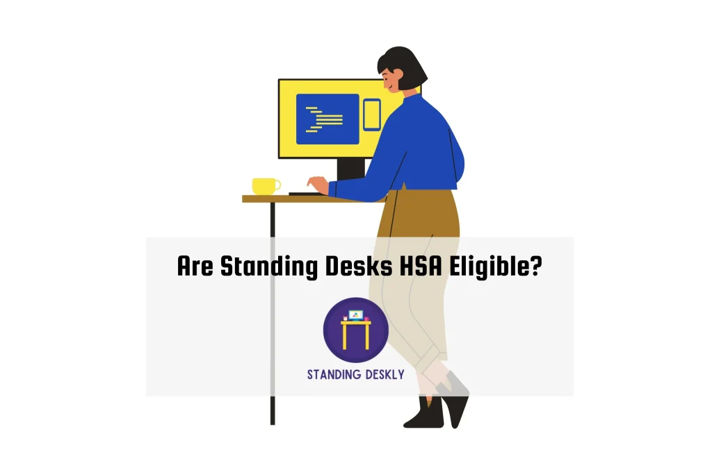 Are Standing Desks HSA Eligible