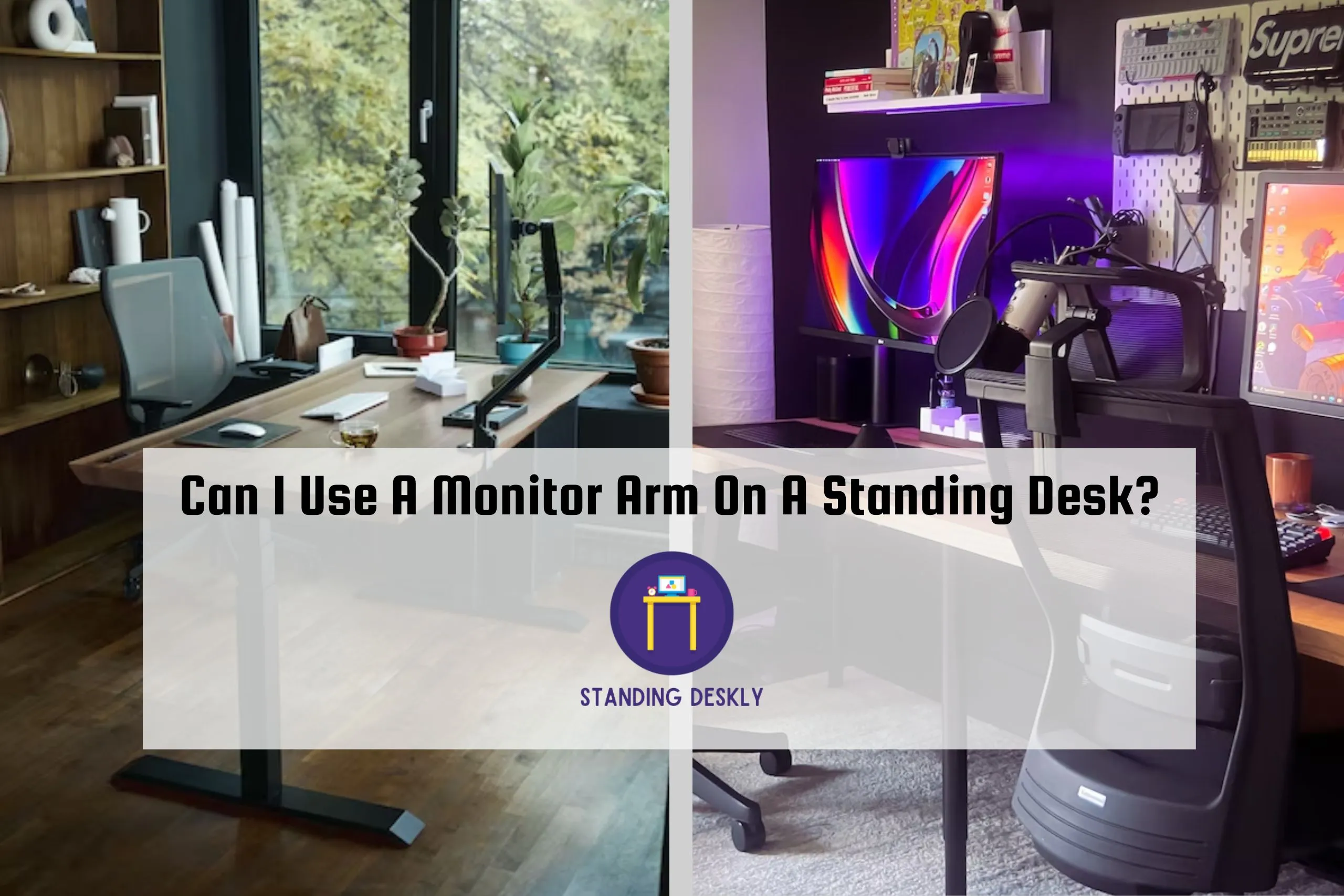 Can I Use A Monitor Arm On A Standing Desk